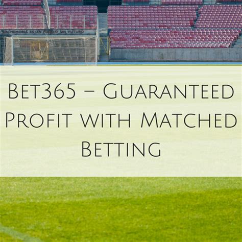 bet365 guaranteed profit